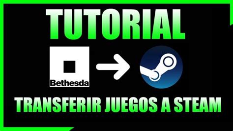 Transferir Juegos De Bethesda A Steam 2024