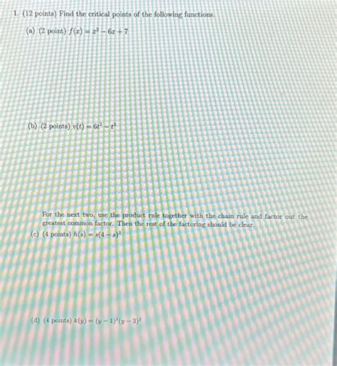 Solved 1 12 Points Find The Critical Points Of The Chegg