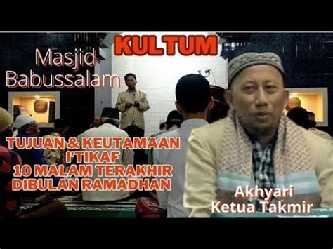 Kultum Tujuan Dan Keutamaan I Tikaf Malam Terakhir Dibulan Ramadhan