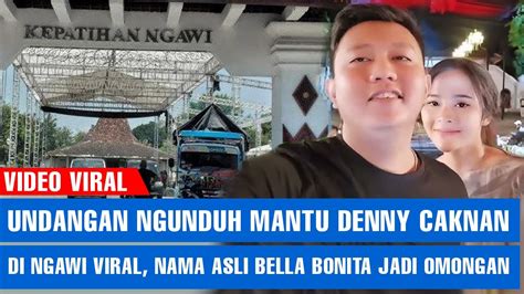 VIRAL Undangan Ngunduh Mantu Denny Caknan Di Ngawi Nama Asli Bella