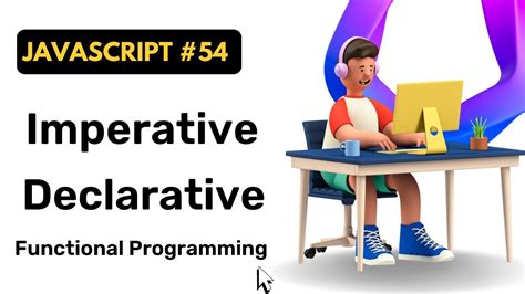 Imperative And Declarative Programming Javascript Hindi Coding