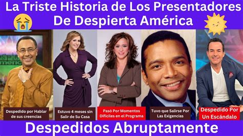 La Triste Historia de Los Presentadores de Despierta América de