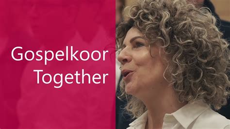 Gospelkoor Together Mooi Zo Youtube