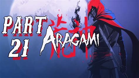 Aragami Gameplay Walkthrough Part 21 YouTube