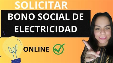 C Mo Solicitar El Bono Social De Electricidad Descubre Si Cumples