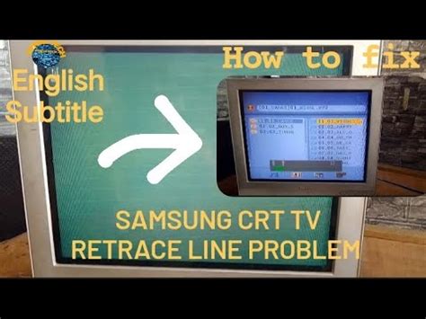 Paano Ayusin Ang Samsung Crt Tv Retrace Line Problem Youtube