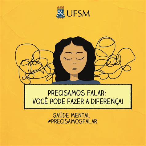 Amarelo Todo O Ano Ufsm Lança Campanha De Promoção E Prevenção Da