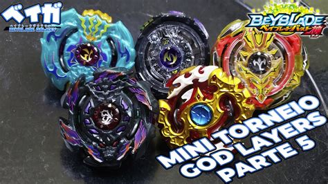 Mini Torneio God Layers Parte 5 Beyblade Burst ベイブレードバースト Youtube