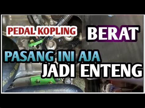 Cara Meringankan Kopling Ayla Agya Calya Sigra Peringankopling Youtube