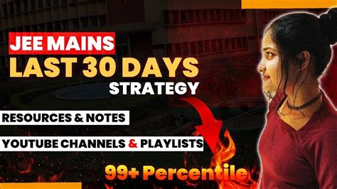 JEE 2025 Last 30 Days Strategies To Crack JEE Mains Anisha Behera