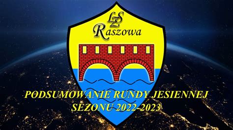 LZS Raszowa Podsumowanie Rundy Jesiennej Sezonu 2022 2023 YouTube