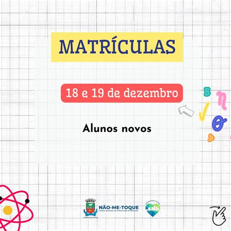 Atenção Para As Matrículas E Rematrículas Na Rede Municipal De Ensino