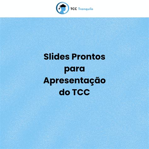 Slides Prontos Para Apresenta O Do Tcc Confira Aqui