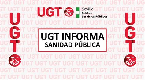 UGT Servicios Públicos Sevilla UGT Informa de los Plazos de