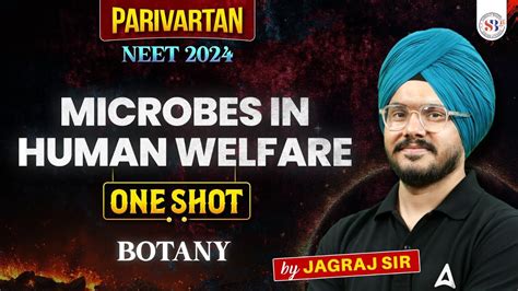 MICROBES IN HUMAN WELFARE CLASS 12 ONE SHOT NEET 2024 PARIVARTAN