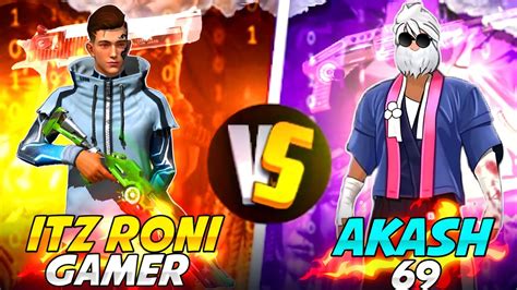 Itz Roni Gamer Vs Akash 69😱free Fire 1 Vs 1 Coustom Challenge Gameplay