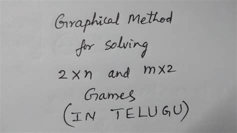 Graphical Method For Solving 2n And M2 Games InTelugu BSc