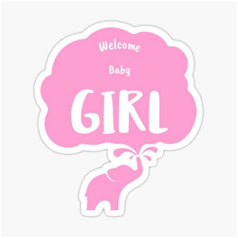 "Welcome baby girl" Sticker by Flexys | Redbubble