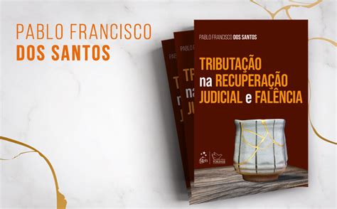 Lan Amento Tributa O Na Recupera O Judicial E Fal Ncia De Pablo