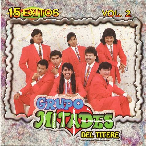 El Recuerdo De La Musica Grupera Grupo Mitades Exitos Vol