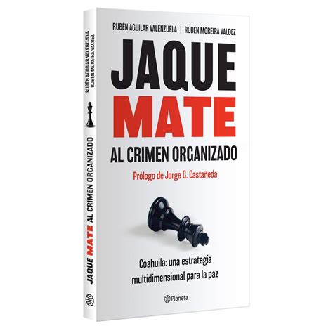 Jaque Mate Al Crimen Organizado