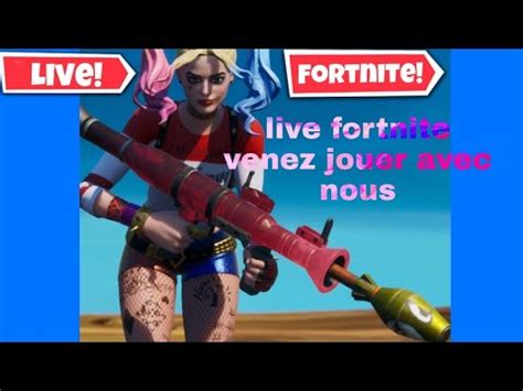 Live Fortnite Fait Ta Pub Rejoin Nous Live Fortnite Venez Jouer