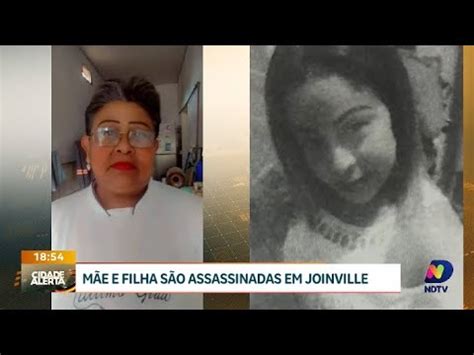 Duplo homicídio abala Joinville mãe e filha são vítimas de crime brutal