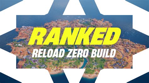 Epic的Ranked Reload Zero Build Fortnite