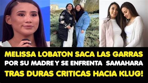 Melissa Lobaton Saca Las Garras Por Su Madre Y Se Enfrenta Samahara