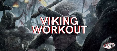 The Viking Workout Routine and Diet: Train like a Norseman Warrior