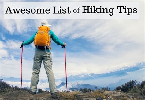 Awesome List Of Hiking Tips What Every Beginner Hiker Needs To Know