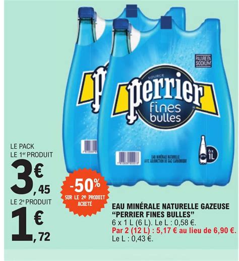 Promo Eau Min Rale Naturelle Gazeuse Perrier Fines Bulles Chez E Leclerc