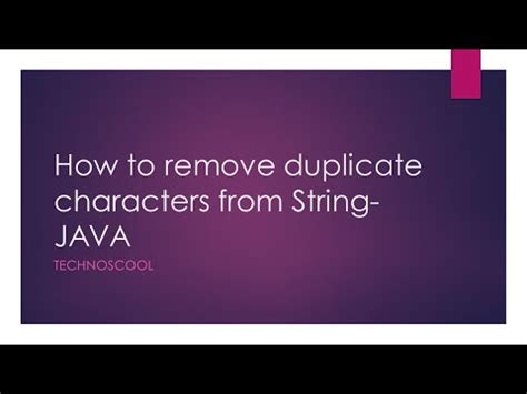 How To Remove Duplicate Characters From String Java YouTube