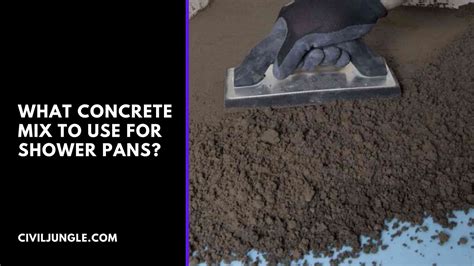 What Concrete Mix To Use For Shower Pans Quikrete Floor Mud