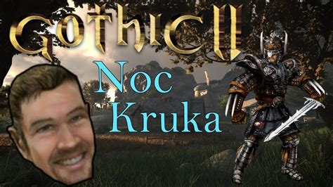 Gothic 2 Noc Kruka 5 Najemnik Łowca Smoków YouTube