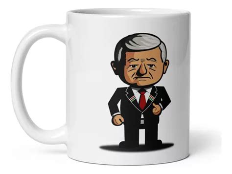 Taza Amlo Presidencial Me Canso Ganso Frase Célebre Meses Sin Intereses