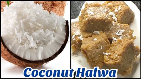 Coconut Milk Halwa Recipe Delicious Coconut Halwa Nariyal Ka Halwa