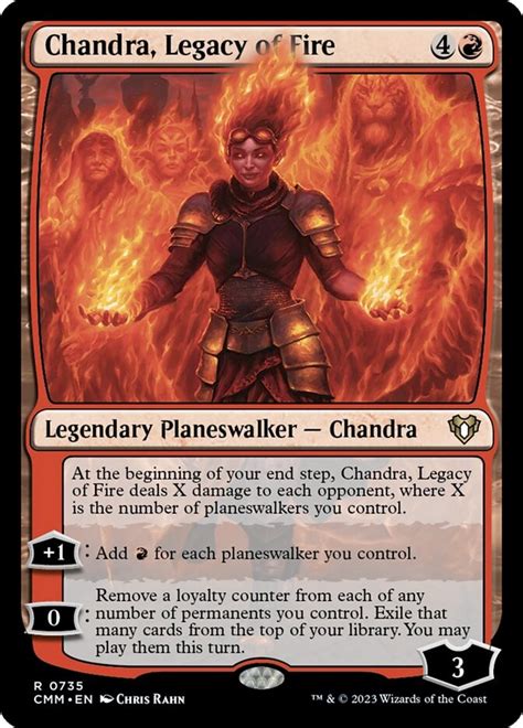 Chandra Legacy Of Fire • Legendary Planeswalker — Chandra Commander