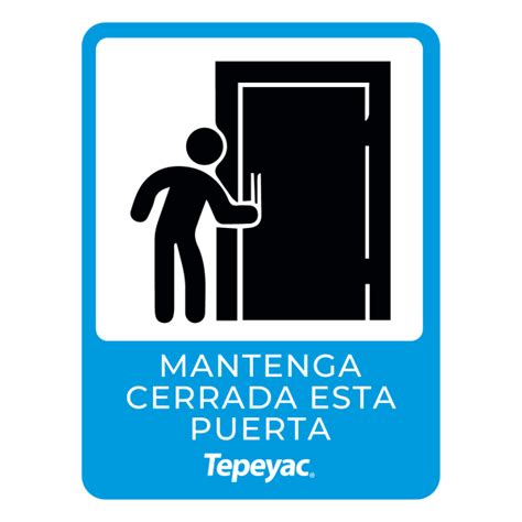 MANTENGA CERRADA ESTA PUERTA Interno Tepeyac