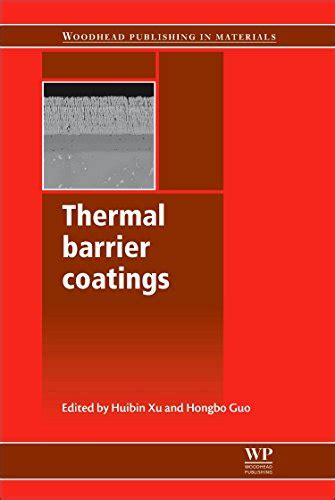 Thermal Barrier Coatings Materials Manufacturing And Performance