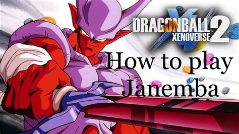 Dragon Ball Xenoverse 2 How To Play Janemba Guide YouTube