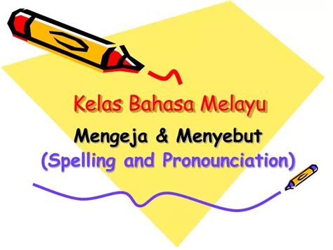 Ppt Kelas Bahasa Melayu Powerpoint Presentation Free Download Id