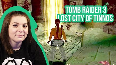 The Lost City Of Tinnos Tomb Raider Playthrough Youtube