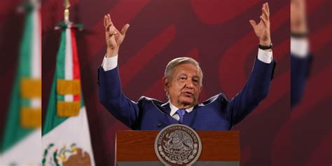 Amlo Dice Que Acatará ‘bajo Protesta Medidas Del Ine A Favor De