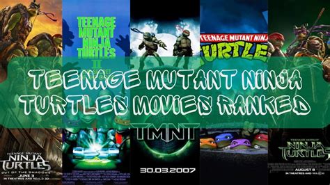 Ranking All Teenage Mutant Ninja Turtles Movies The Ultimate Guide