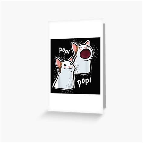 Popping Cat Pop Cat Meme Greeting Card For Sale By Donaldmckenzie Redbubble