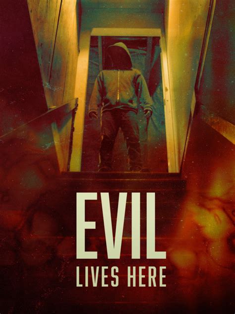 Evil Lives Here Pictures - Rotten Tomatoes