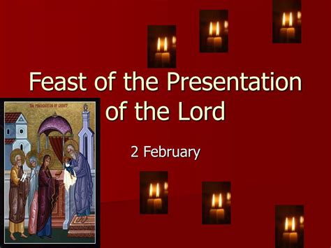 PPT - Feast of the Presentation of the Lord PowerPoint Presentation ...