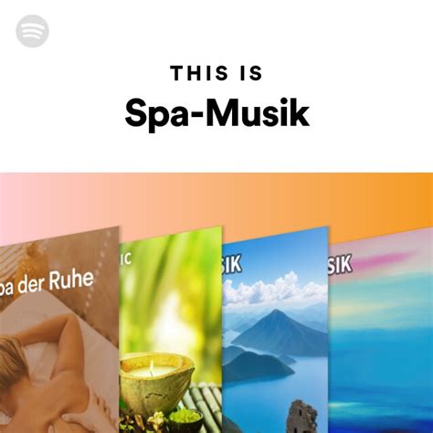 This Is Spa Musik Playlist By Spotify Spotify