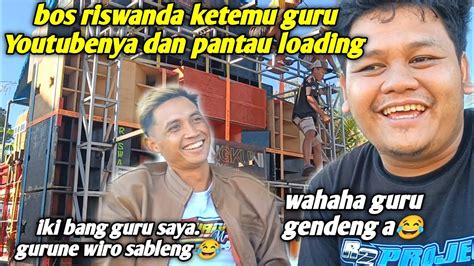 Bos Riswanda Bertemu Guru Youtubenya Dan Pantau Loading Karnaval Di